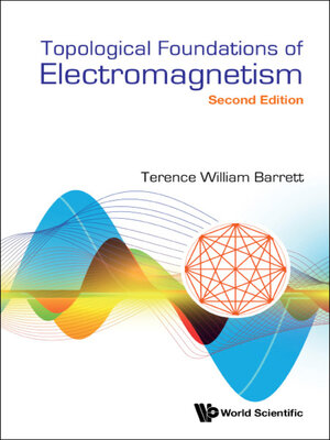cover image of Topological Foundations of Electromagnetism ()
